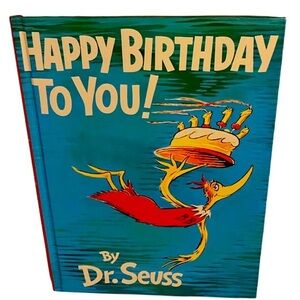 Dr. Seuss-Happy Birthday to You!